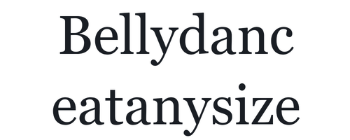 Belly Dance at Any Size
